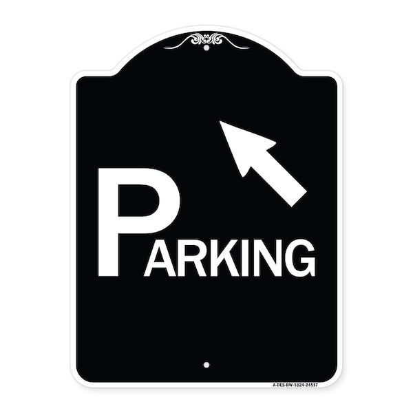 Signmission Parking W/ Arrow Pointing to Top Left Heavy-Gauge Aluminum Sign, 24" x 18", BW-1824-24517 A-DES-BW-1824-24517 - main